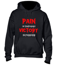PAIN IS TEMPORARY VICTORY HOODY HOODIE COOL GYM TRAINING TOP CLOTHING NEW