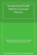 Occupational Health Matters in General Practice-Ruth Chambers, S