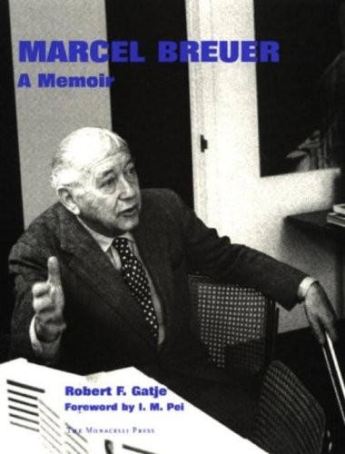 Marcel breuer memoir - marcel,