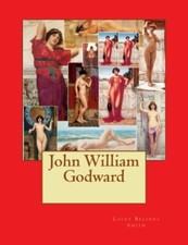 John William Godward.by Smith  New 9781493560622 Fast Free Shipping<|