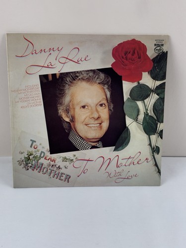 Danny rue to - rue, mother