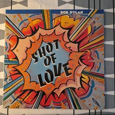 Bob Dylan Shot Of Love Cbs