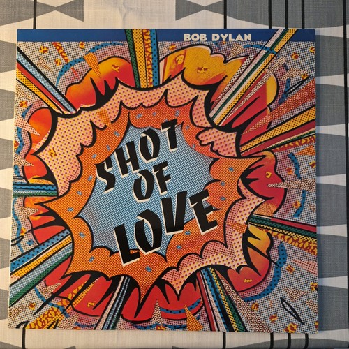 Bob dylan shot - of, love
