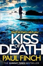 Kiss of Death (Detective Mark Heckenburg, Book 7),Paul Finch