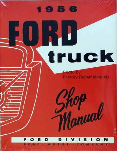 1956 ford pickup truck service - 1956,