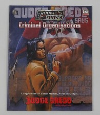 the Rookie's Guide to Criminal Organisations Judge Dredd RPG Supplement MGP7008