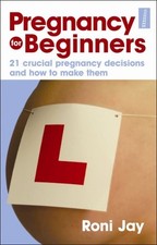 Pregnancy for Beginners: 21