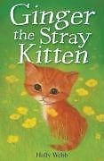 Ginger the stray kitten - ginger,