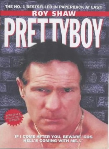 Pretty boy roy shaw - pretty,