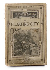 1876 JULES VERNE A Floating City Novel set aboard BRUNEL'S S. S. GREAT EASTERN