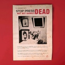 Stop Press NOT NOT BANKSY DEAD Signed Lithograph Poster With Artist COA Edt 15.