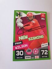 SIGNED TOPPS ATTAX CRICKET CARD-THE HUNDRED 2022-NEW SIGNING-FRAN WILSON,222