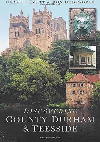 Discovering county durham - discovering,
