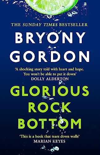 Glorious rock bottom a - glorious,