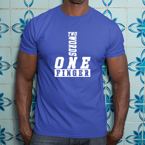 Two words one finger shirt - two,