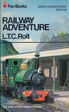 Railway Adventure (The David & Charles series) By L. T. C. Rolt