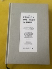 The Fashion Business Manual: An Illustrated Guide to Building a Fashion Brand