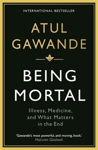 Being mortal illness - being, mortal: