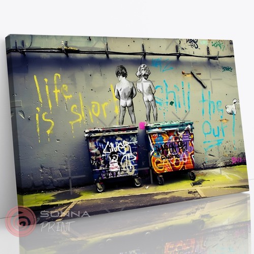 Banksy life short chill - banksy,