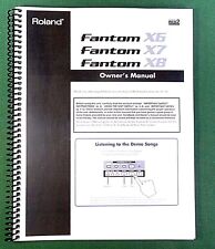 Roland Fantom X6 X7 X8 Owner's Manual: 348 Pages & Protective Covers!
