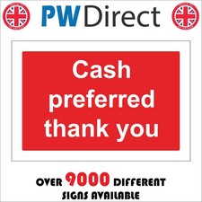SIGN CASH PREFERRED THANK YOU