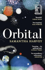 Orbital: ‘Awe-inspiring’ Max Porter, Harvey, Samantha
