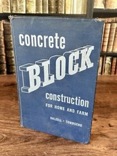 Concrete Block Construction For Home And Farm 1951 Hardcover Illustrated