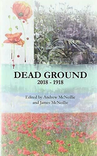 Dead ground 2018 1918 - dead, andrew