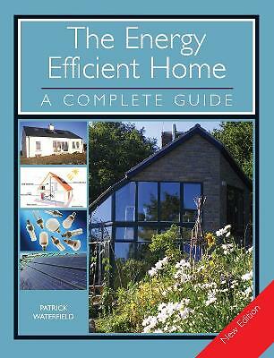 The energy efficient home - home:, a