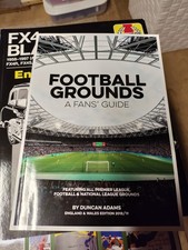 Football Grounds A Fans' Guide 2018/19 - Premier, Football and National Leagues