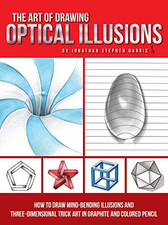 The Art of Drawing Optical Illusions: How to draw min... by Harris, Jonathan Ste