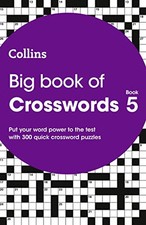 Big Book of Crosswords 5: 300 quick crossword puzzles (Col... by Collins Puzzles