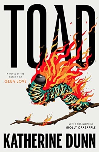 Toad novel dunn katherine - toad:, novel,