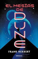 El Mesías de Dune / Dune Messiah (La..., Herbert, Frank