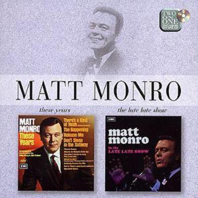 Matt monro these - monro:,