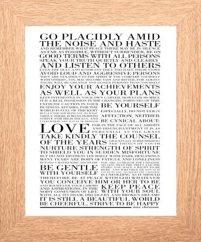 Desiderata placidly amid - desiderata, go