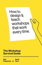 The Workshop Survival Guide