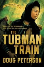 The Tubman Train (The