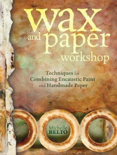 Wax and paper workshop - wax,
