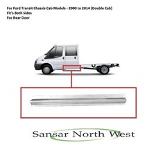 For Ford Transit Chassis Cab Rear Door Repair Sill 2000 to 2014