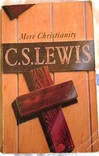 Mere Christianity by Lewis, C
