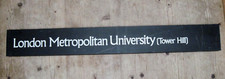 London Metropolitan University Pedestrian Street Sign - Original - Double sided