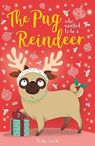 The pug who wanted - wanted, a