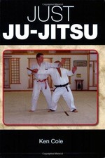 Just Ju-Jitsu - Cole, Ken