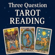 Three Question Tarot Reading