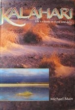 Kalahari - Lifes variety in Dune and Delta, Main, Michael, Used; Good Book