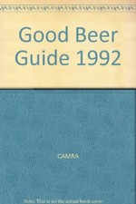 Good Beer Guide 1992 By CAMRA