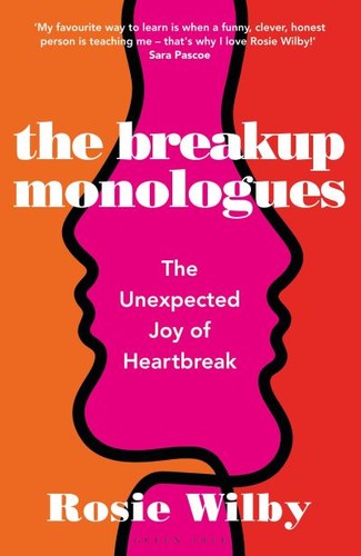 The breakup monologues