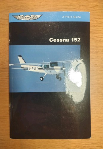 Cessna 152 pilot guide - cessna, a