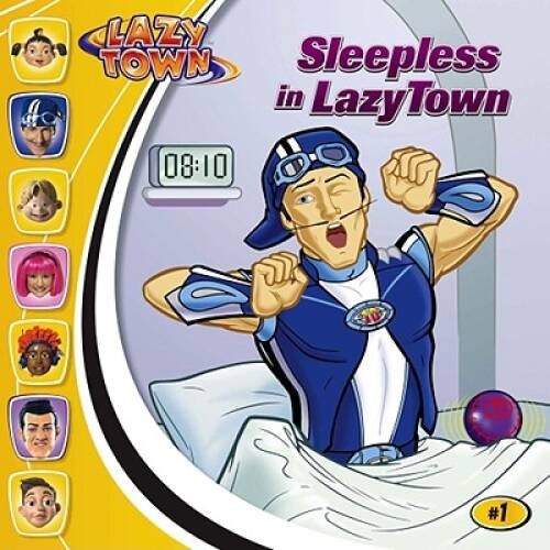 Sleepless lazytown - sleepless, in